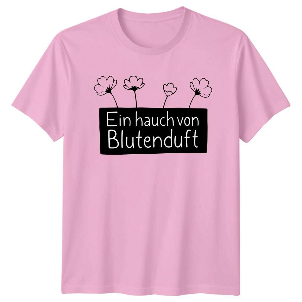 Ein Hauch Von Blutenduft Unisexs TShirt Floral Quotes Gardening Gift For Her
