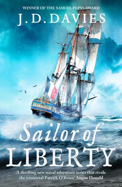 Sailor of Liberty by J. D. Davies Paperback Book 9781804365045