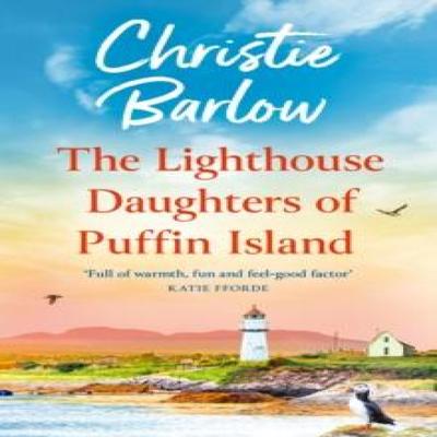 The Lighthouse Daughters of Puffin Island by Christie Barlow Paperback Book 9780008708030
