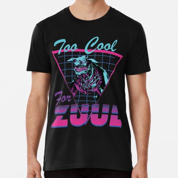 

Too Cool For Zuul S to 5XL Made in the AU/USA T-Shirt 4XL