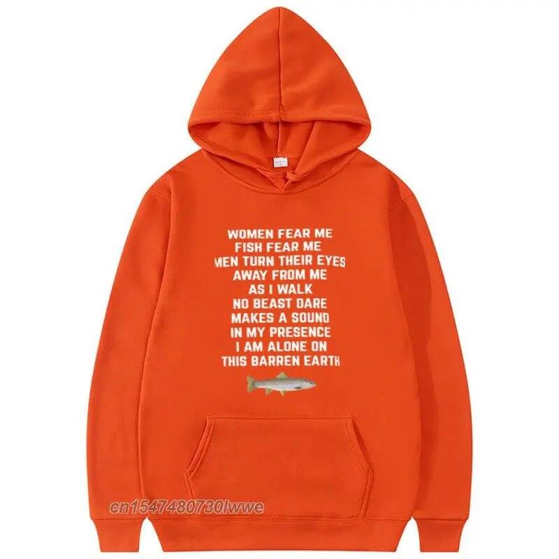 Women Fear Me Fish Fear Me Hoodie Unisex/Women Trendy Style Hoodies Couples Harajuku Streetwear Anime Unisexga Hooded Sweatshirt