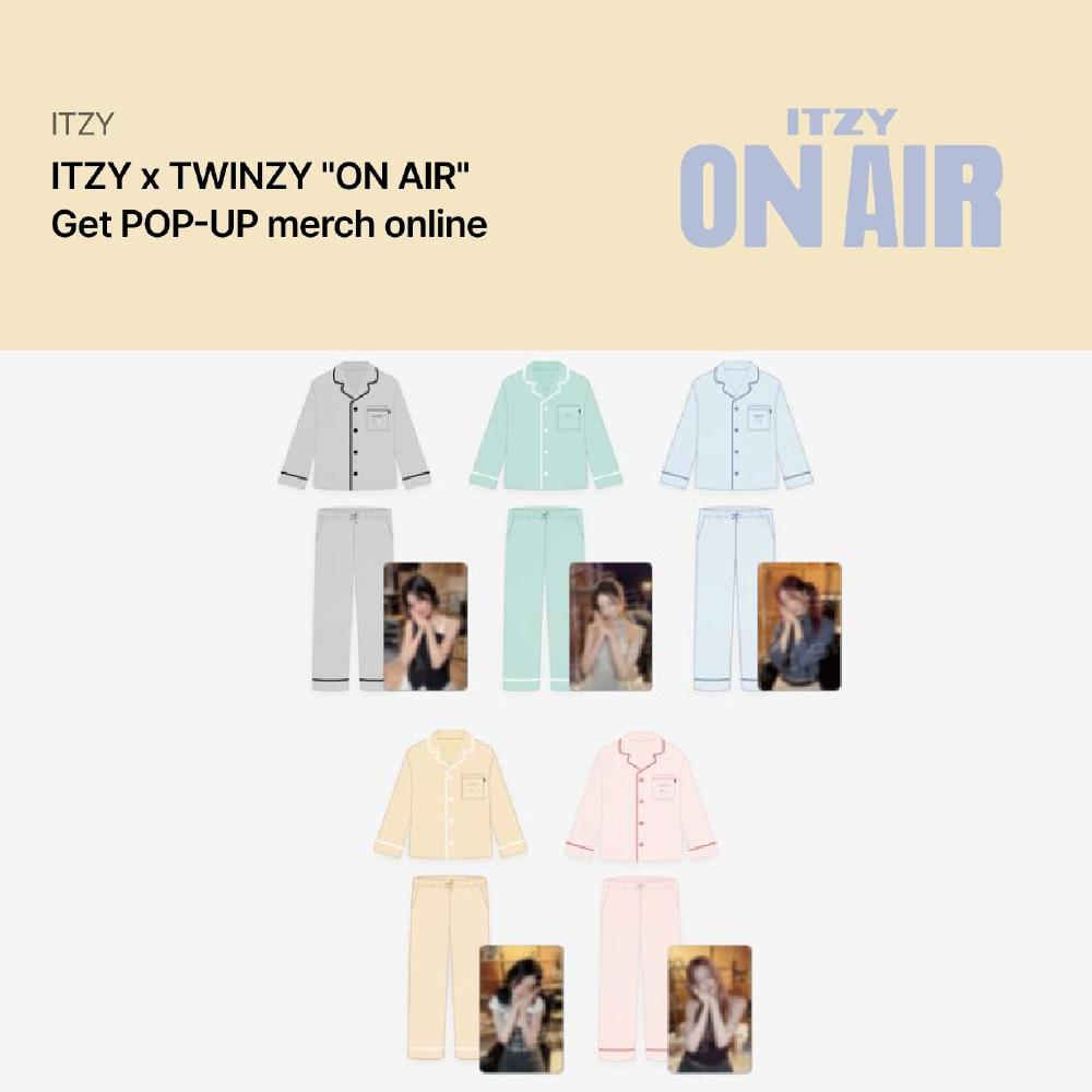 Pre-order ITZY ON AIR Get POP-UP TWINZY Pajama Set