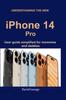 Buch Understanding the New iPhone 14 Pro : User Guide Simplified for Mommies and Daddies
