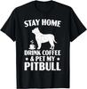 Drink Coffee And Pet My Pitbull Caffeine Lover Dog Owner Gift Unisex T-Shirt