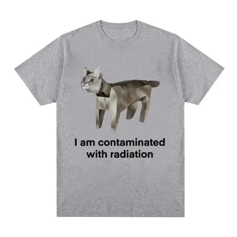 

I Was Contaminated By Radiation Cat Memory Humorous Printed T-shirt Casual Cotton Short-sleeved Loose Tops Unisex 4XL сірий