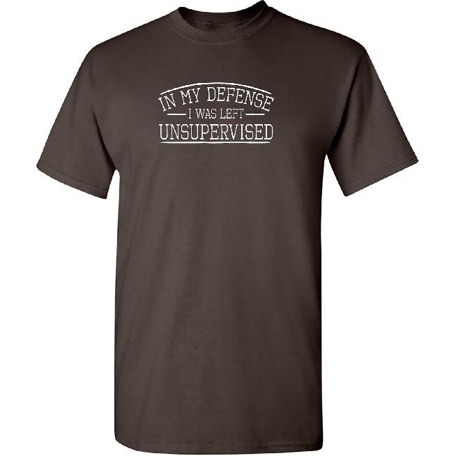 Defense Unsupervised Tshirt Novelty Gag Gift Funny T Shirt for Anyone