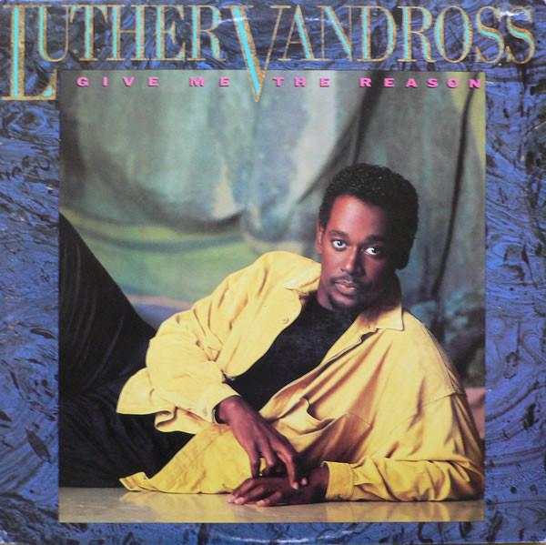 

LP Record LUTHER VANDROSS - Give Me The Reason EPC4501341 Epic 1986 UK Soul/Funk Used
