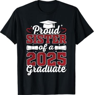 Proud Sister of A 2025 Graduate Class of 2025 Graduation T-Shirt Unisex T-Shirt
