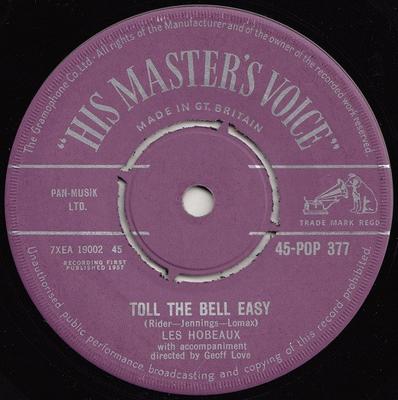 7inch Record LES HOBEAUX - Toll The Bell Easy 45POP377 His Master's Vo 1957 UK Pop Used