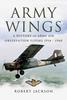 Livro Army Wings : A History of Army Air Observation Flying, 1914-1960