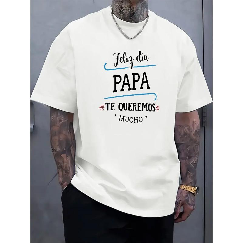 European sizes Men'S Casual Summer T-Shirt - "Feliz Día Papa, Te Queremos Mucho" Print, Short Sleeve, Round Neck, Knit Fabric