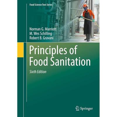 Principles of Food Sanitation (Food Science Text Series)