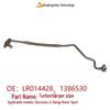 Potrubí turbodmychadla LR014428/1386530 pro TDV6 2.7, Kompatibilní s Land Rover Discovery & Range Rover
