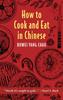 The How To Cook And Eat In Chinese by Buwei Yang Chao - Hardback Book