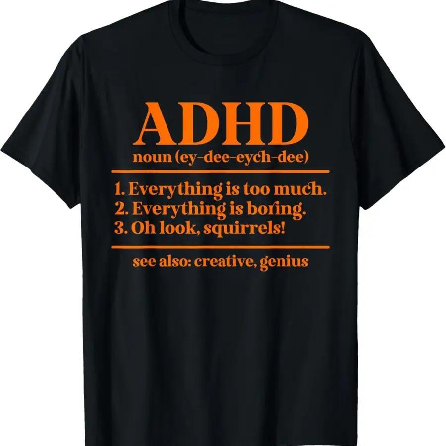 Funny Adhd Definition TShirt Humorous Neurodiversity Casual Unisex Tops M