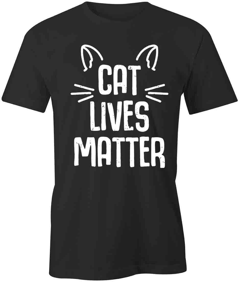 CAT LIVES MATTER TShirt Tee Short-Sleeved Cotton CLOTHING PET S1BSA79 XL