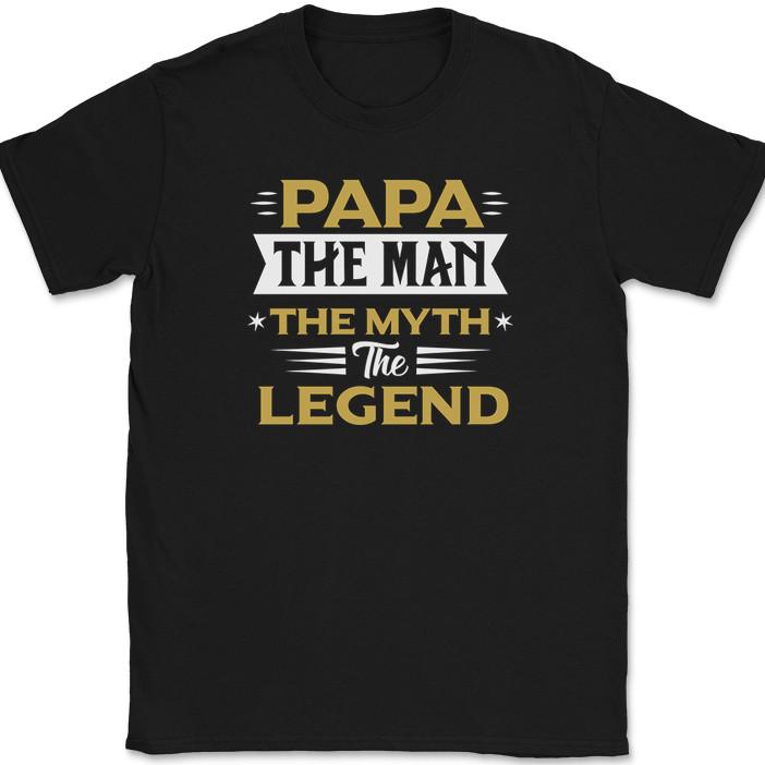 PAPA The Man The Myth The Legend T-Shirt Funny Fathers Day Grandpa Tee