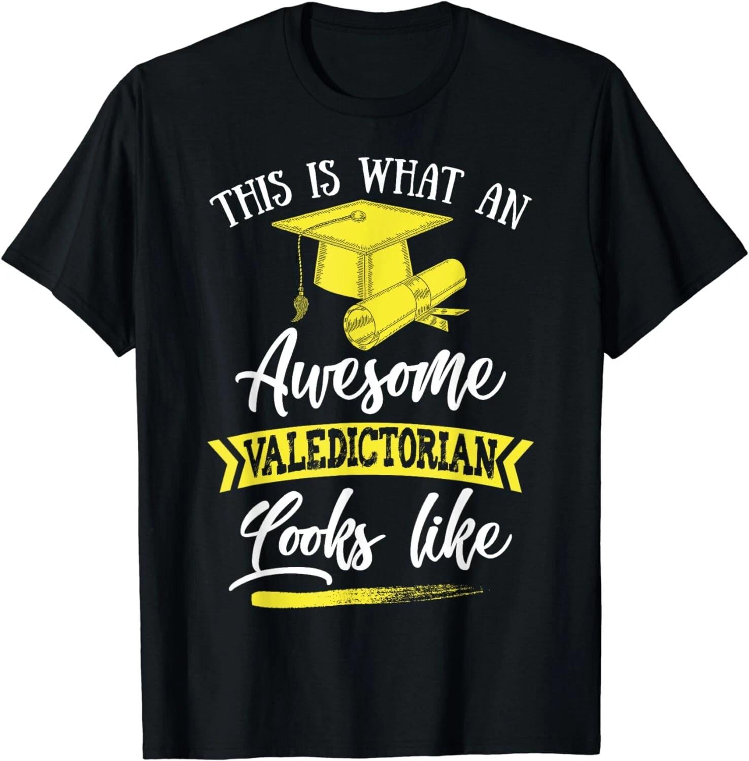 This Is What An Awesome Valedictorian Looks Like Gift Unisex T-Shirt XL