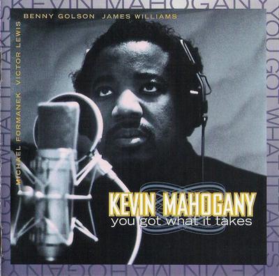 CD KEVIN MAHOGANY - You Got What It Takes ENJ90392 Enja Records 1995 Deutschland Soul/Funk Gebraucht