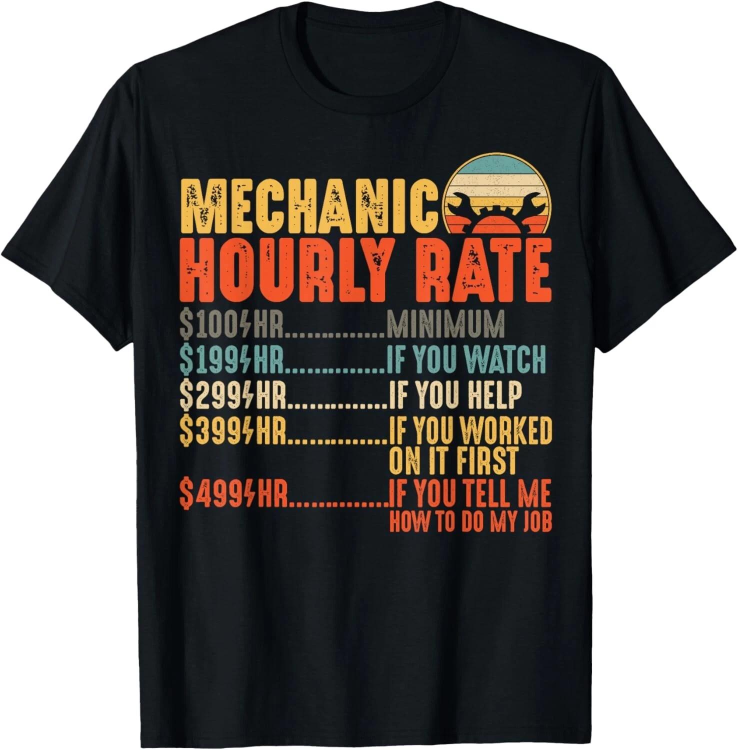 

Funny Mechanics Labor Rates Tee Gift Unisex T-Shirt 4XL