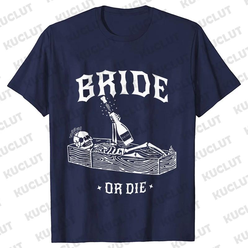 

Funny Bachelorette Party Shirt Till Death Do Us Single Farewell Party Tops Bridal Shower Matching Team Bride or Die EVJF Tees S