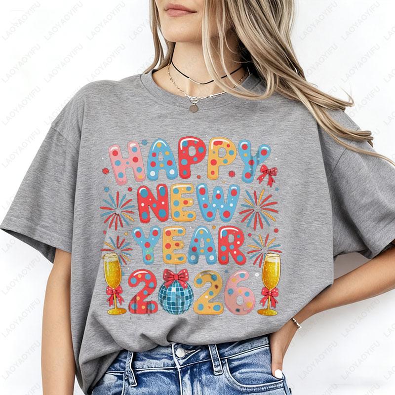 Funny Happy New Year 2026 Shirt Fashion Colorful New Year Fireworks Drinking Family Group TShirt Unisex Cotton Holiday Tops