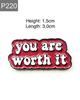 New Enamel Pin with Saying You Are Worth It Fun Cool Funny Metal Pin Gift Birthday 1 Piece