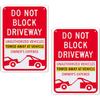 2 Pack No Parking Signs Do Not Block Driveway Signs,Unauthorized Vehicles Towed Away At Vehicle Owner's Expense Sign Easy To Tall and Read,