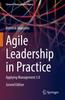 The Agile Leadership In Practice : Applying Management 3.0 Book