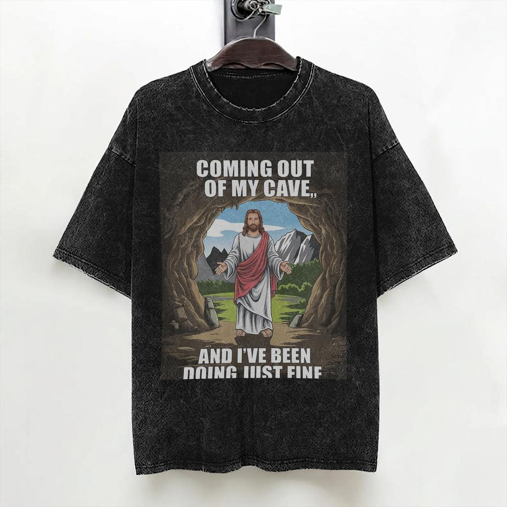 Jesus Coming Out Of My Cave Washed T Shirt Streetwear Hip Hop Casual Tshirt Tee Shirt Men Women 100 Cotton Oversize Summer