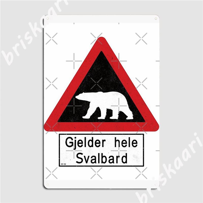 Beware Of Polar Bears Sign Svalbard Norway Metal Signs Personalized Wall Pub Plates Bar Cave Tin Sign Posters
