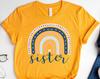 Sister Rainbow Shirt, Family T-shirt, Siblings Tshirt, Promoted To Big Sister Shirt, Sisterhood Shirt, Gift For Her