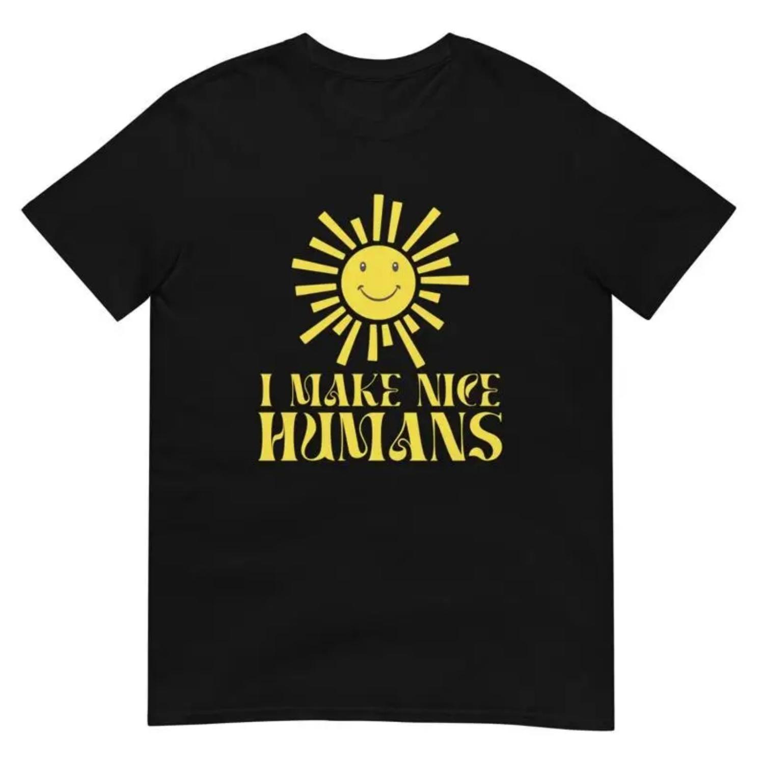 

Mom Mother T Shirt I Make Nice Humans For S чёрный