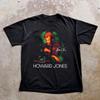 Howard Jones 40th Anniversary T Shirt All Size S-5XL CS189 Unisex T-Shirt