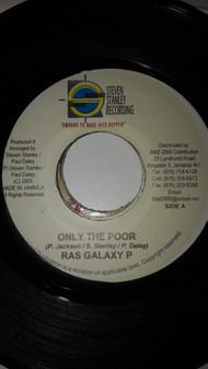 

7inch Record GALAXY P PATCHY Only The Poor More Than That NONE Steven Stanley 2005 Jamaica Reggae Ska Dub Used