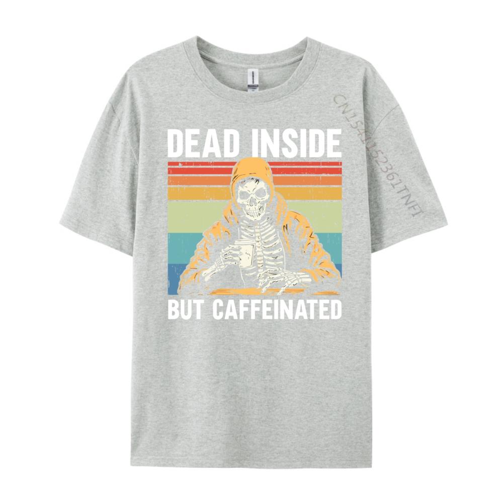 Dead Inside But Caffeinated Graphic Tees Men TShirt Funny Oversized T Shirt Male Tshirts Men