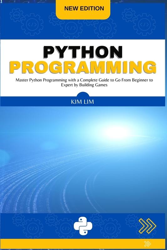 Bok Python Programming Master Python Programming With A Complete Guide To Go From B by Kim Lim - Paperback