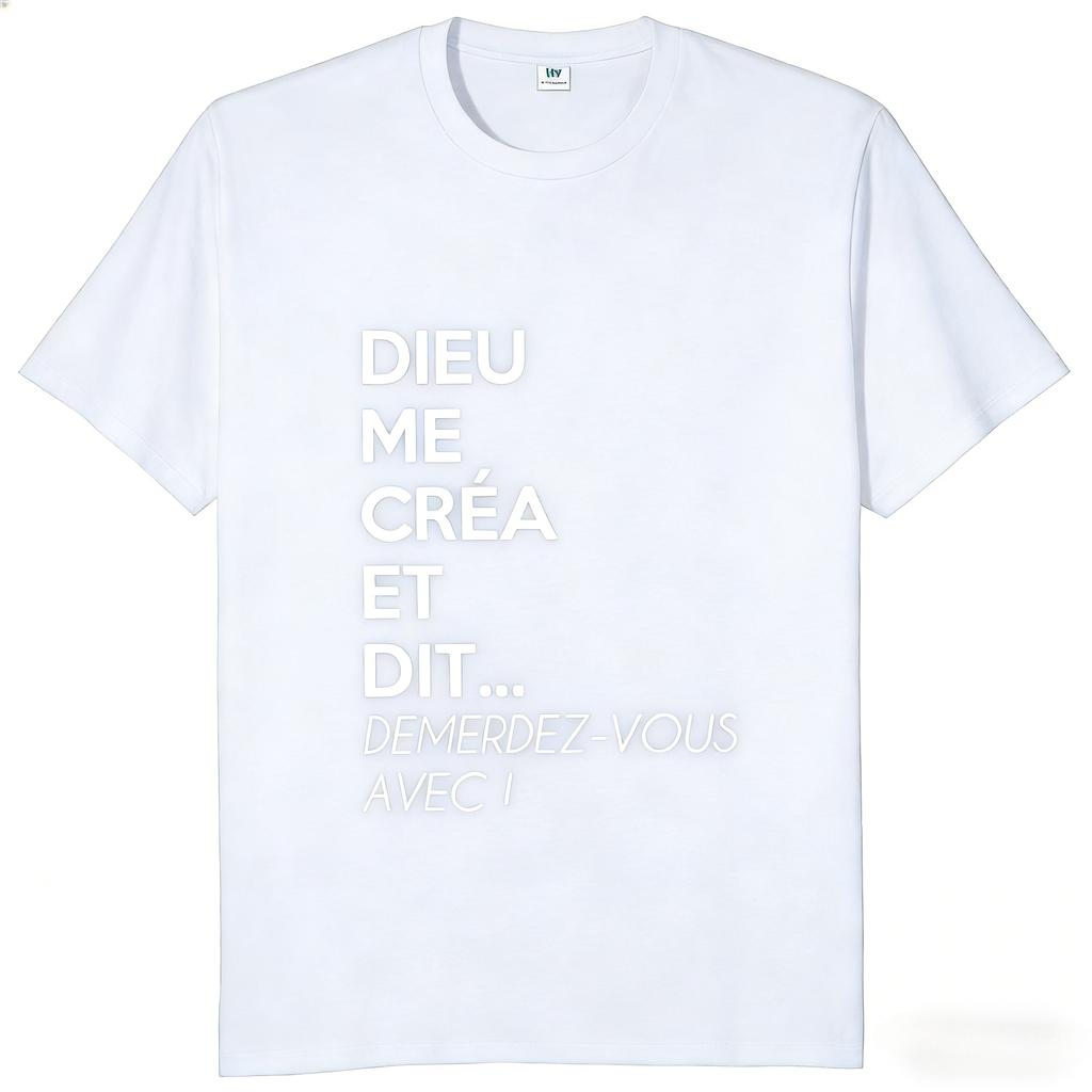 Gott hat mich erschaffen und gesagt: Komm damit durch T-Shirt Französischer Text Humor Geschenk Oberteile Freizeit Baumwolle Unisex Weiches T-Shirt