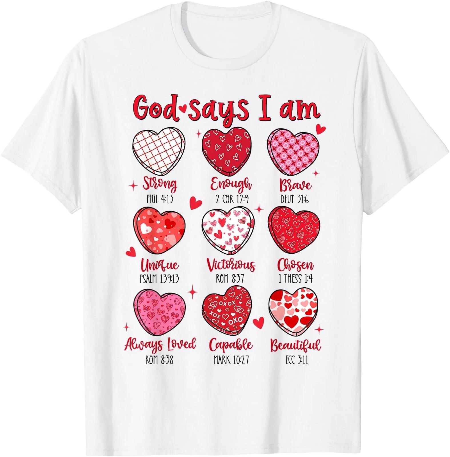 Valentine God Says I Am Heart Girl Women Kid Christian Bible T shirt XL