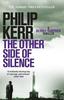 The Other Side of Silence by Philip Kerr Paperback Book 9781784295585