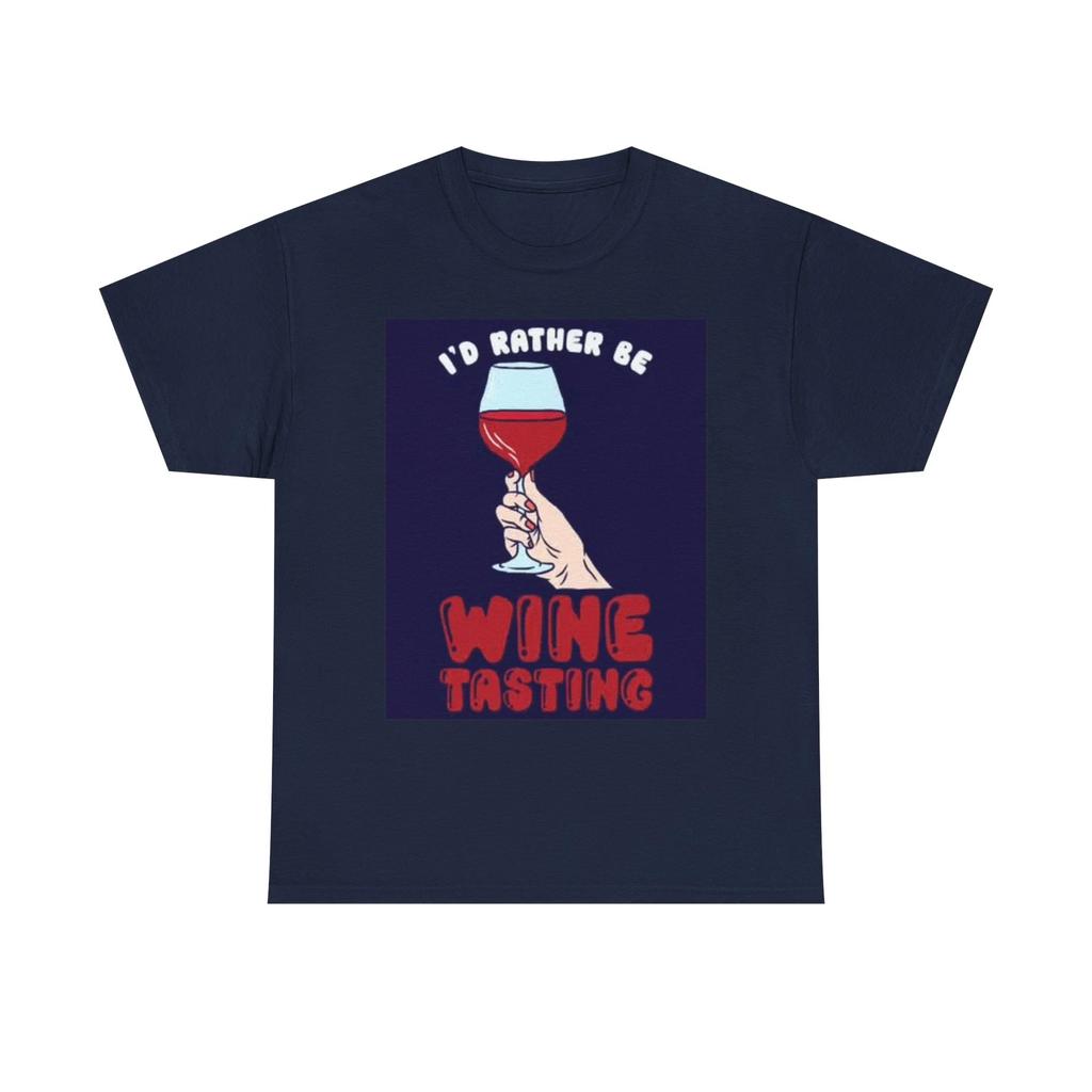 Herren- und Damen-T-Shirts Ich wäre lieber beim Weintasting Grafik