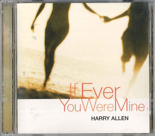 CD HARRY ALLEN  If Ever You Were Mine BVCJ34023 BMG Music 2003 Japan ObiJazz Used