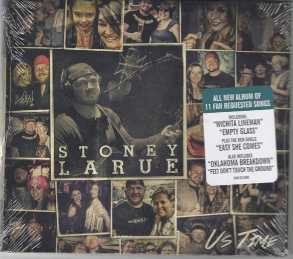 

CD STONEY LARUE - Us Time EOMCD9488 eOne 2015 US Country Used
