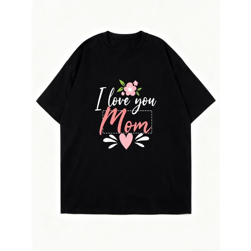 Oversized T Shirt Black I Love You Mom Floral Heart Print Mothers Day Gift For Women