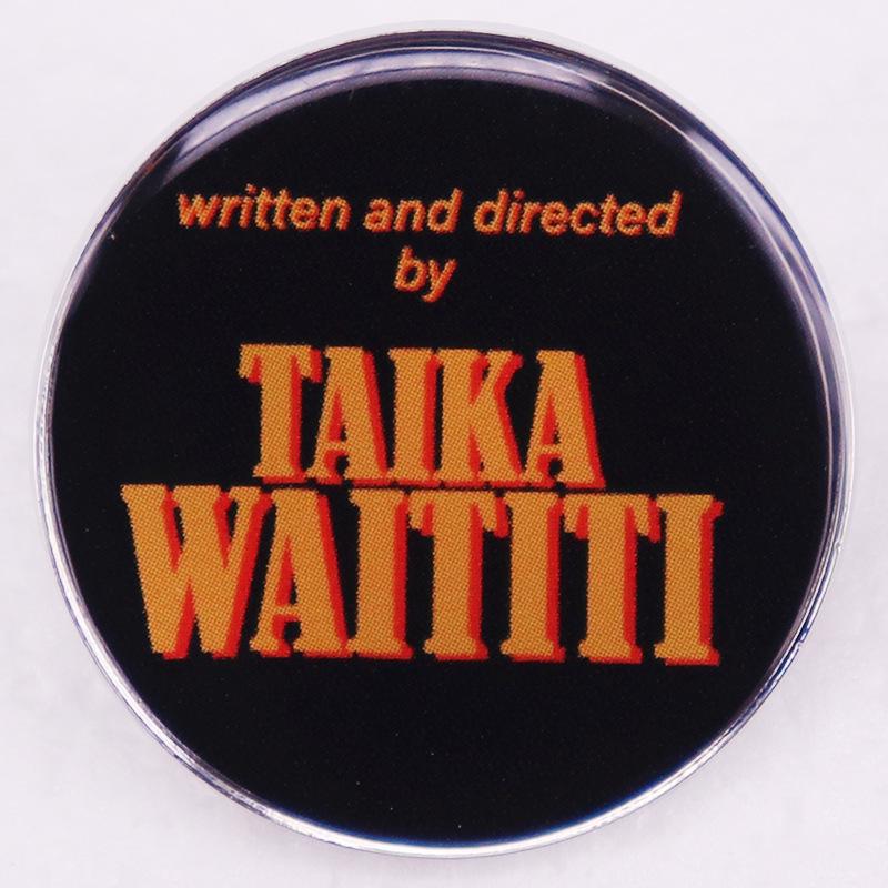 Taika Waititi Director Badge Brooch Fan Gift