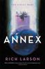 Annex by Rich Larson Paperback Book 9780316416542