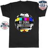No Signal Please Stand By Graphic T-Shirt