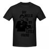 Unisex Tony Montana Scarface Say Hello To My Little Friend T Shirt Streetwear Big Size Oneck Cotton Custom Sleeve Unisex T Shirt