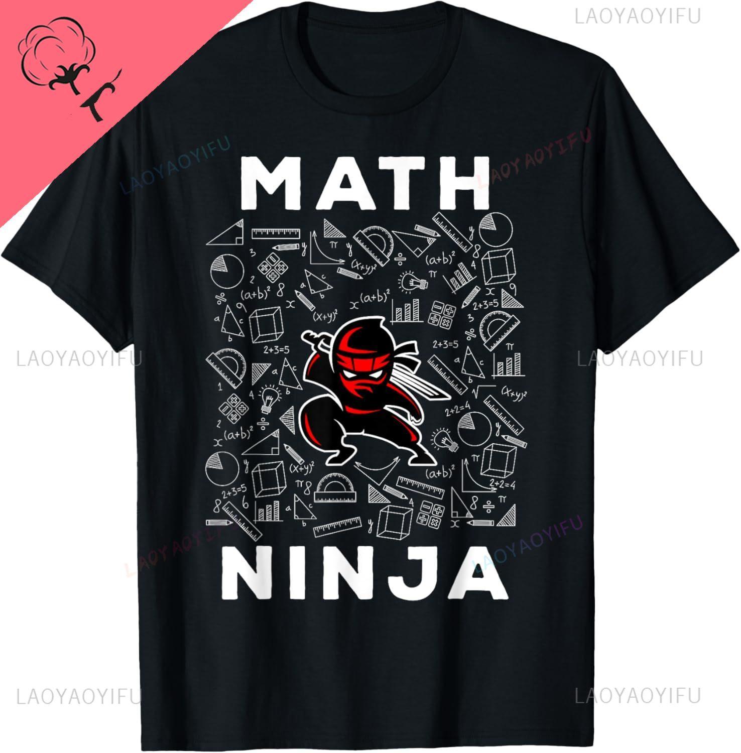 MATH NINJA for Kids Adults Mathematics Geek Gift TShirt Cotton Print on DeUnisexd Customizable Unisexs T Shirt Camisas Streetwear S