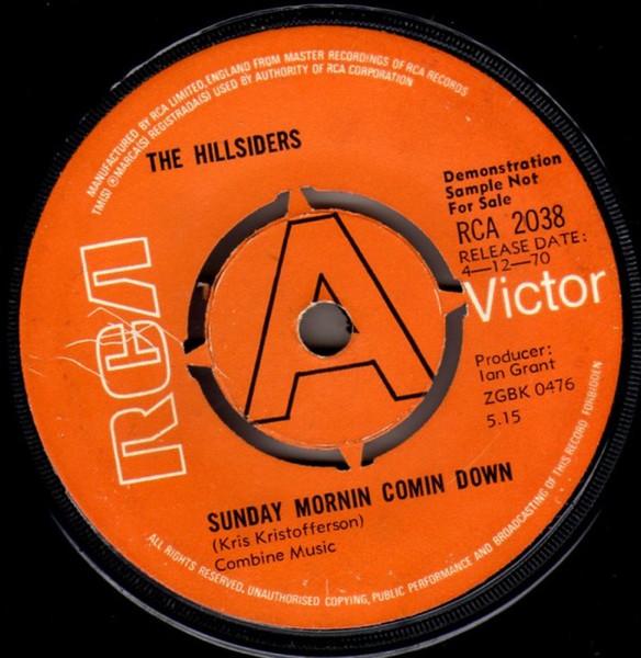 7inch Record HILLSIDERS - Sunday Mornin Comin Down RCA2038 RCA VICTOR 1970 UK Pop Used